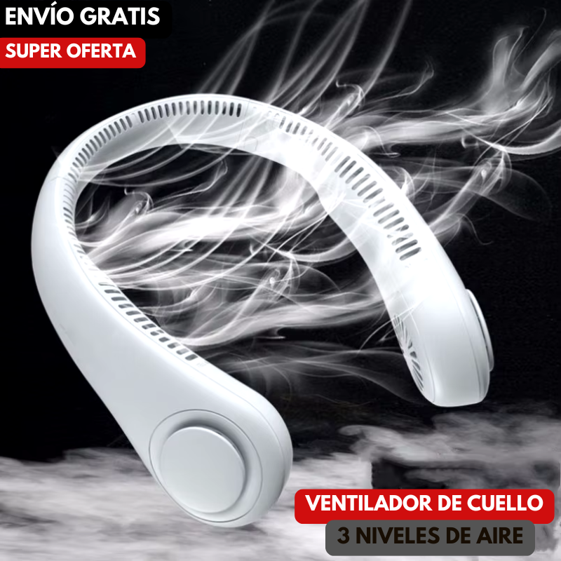 VENTILADOR DE CUELLO PORTATIL✅